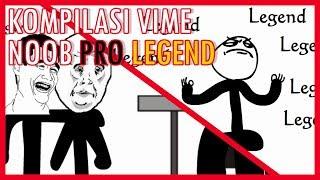 KUMPULAN VIME NOOB PRO LEGEND KE-3  VIDEO MEME 