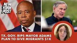 Texas Gov. Abbott rips Mayor Adams’ plan to give migrants prepaid credit cards as ‘insanity’