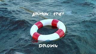 Armon & Trey - Drown AUDIO