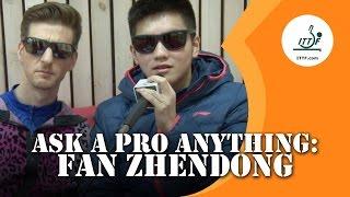 Ask A Pro Anything  Fan Zhendong