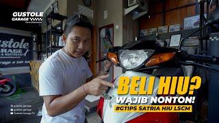 #GTIPS MEMBELI Atau​ MEMILIH BAHAN Suzuki Satria 2 Tak SATRIA HIU LSCM MALAYSIA