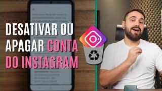 COMO EXCLUIR PERFIL DO INSTAGRAM DEFINITIVAMENTE PELO CELULAR