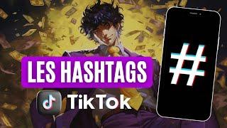 Quels hashtags mettre sur ses TikTok ?