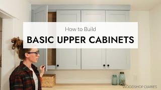 How to Build Basic Upper Cabinets  EASY DIY Wall Cabinets