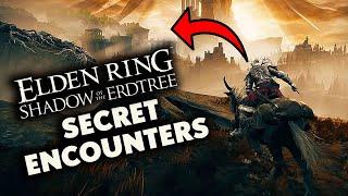 10 SECRET Encounters You Missed In Elden Ring Shadow of The Erdtree