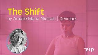 Trailer  The Shift by Amalie Maria Nielsen Denmark