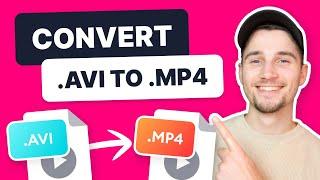 How To Convert AVI to MP4  Free Online Video Converter