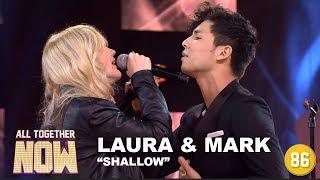 All Together Now Laura & Mark - Shallow