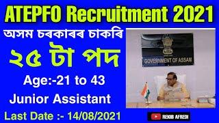 ATEPFO Recruitment 2021-Apply Online 25 Junior Assistant Vacancy