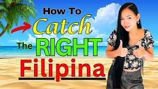 FINDING THE BEST FILIPINA PARTNER - Where To Look And HOW To Look