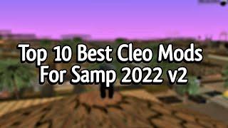 Top 10 Cleo mods for Samp 2022 v2