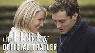 THE HOLIDAY 2006 - Official Trailer HD