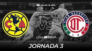 Resumen  América vs Toluca   Liga BBVA MX  Apertura 2022 - Jornada 3
