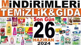 MİGROS İNDİRİMLERİ KAMPANYALI ÜRÜNLER BU HAFTA  MİGROS SON GÜN 26 HAZİRAN İNDİRİMLERİ  MİGROS