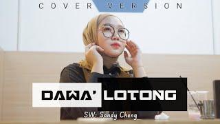 Dawa Lotong - Fitri Adiba Bilqis  Karya Sandy Cheng  Cover