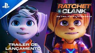 Ratchet & Clank Em uma outra dimensão – Trailer de lançamento I PS5