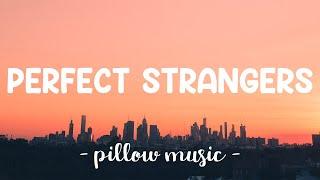 Perfect Strangers - Jonas Blue Lyrics 