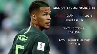 William Troost-Ekong #5  World Cup 2018 Russia I Highlights I
