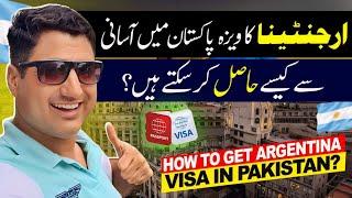 How to Get Argentina Visa in Pakistan? Best Tips for Argentina Visa