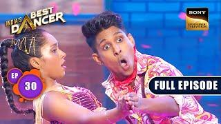 Indias Best Dancer Season 3  Har Move Se Karenge Prove  Ep 30  FE  16 July 2023