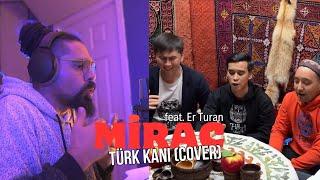 Mirac feat Er Turan - Türk Kanı Cover