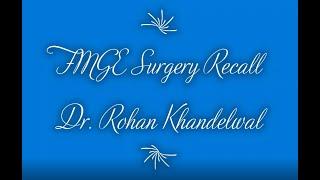 FMGE Surgery Recall December 2021 - Q&A by Dr. Rohan Khandelwal