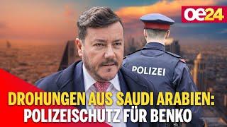 Morddrohungen aus Saudi Arabien Polizeischutz für Benko