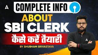 SBI Clerk 2024 Notification  SBI Clerk Complete Information & Preparation Strategy