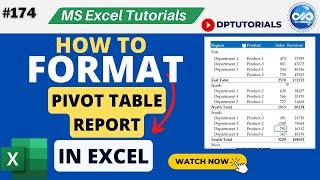 Best Way To Format A Pivot Table Report In Excel