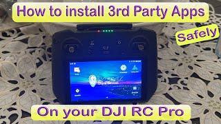 How to install 3rd Party Apps on your DJI RC Pro without the Google Play Store
