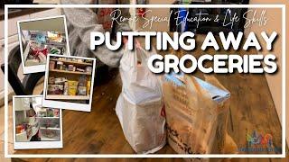 LIFE SKILLS AT HOME Putting Away Groceries