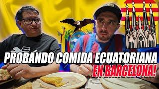 ️ CATALÁN PROBANDO COMIDA ECUATORIANA  en BARCELONA  Empanadas patacones y menestra