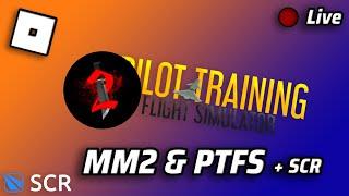 Playing Roblox MM2 & PTFS & a little SCR - Come and join the fun