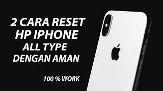 2 Cara Reset HP IPhone dengan Aman  100% Work