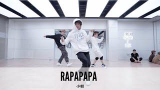 Rapapapa - Rich Brian  RZA｜Choreography by 小朝XiaoChao