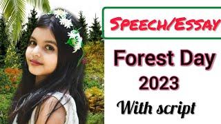 Speech on World Forest Day Essay on World Forestry day  Forest Day Speech 2023March 21