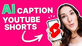 How to Auto Caption YouTube Shorts with AI