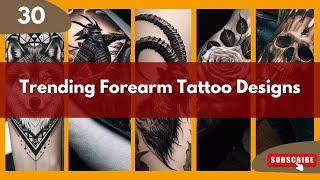 30 Trending and Unique Forearm Tattoo Design Ideas for Men  Forearm Tattoo Ideas