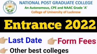 National PG College Lucknow Entrance Exam 2022  Application Form Last Date  NPGC Form Fees 2022