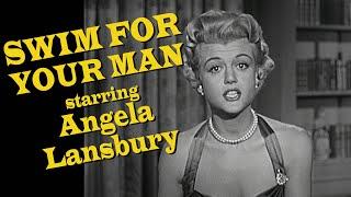 Swim for Your Man TV-1953 ANGELA LANSBURY