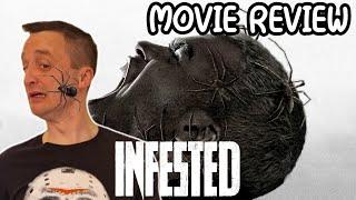 Infested 2024 - Movie Review