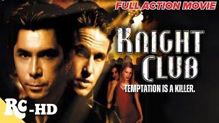 Knight Club  Full Classic Action Movie  HD Classic Movie  English Movie  Retro Central