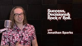 Success Decisions & Rock N Roll - Episode 34 -Choices What do Brady and DiFranco have in Common?