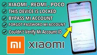 This Device Is Locked Xiaomi Redmi Poco couldnt verify mi account id  Forgot Password Mi Account