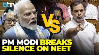 Prime Minister Narendra Modi Replies To Rahul Gandhis Accusations On NEET Paper Leak Controversy