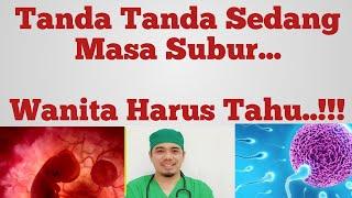 Tanda dan gejala Masa Subur wanita  Tanda tanda ovulasi pada wanita   Tanda Tanda Masa Subur