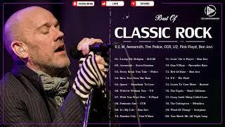 The Best Classic Rock Songs 70s 80s and 90s - Best Of R.E.M The Police U2 Survivor Pink Floyd