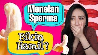 Menelan Sperma Bikin Hamil Gak? Spit or Swallow?  Clarin Hayes