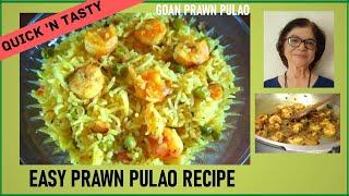 Easy Prawn Pulao Recipe  Goan Prawn Pulao - Arroz  How to make prawn pulao  Homemade prawn pulao