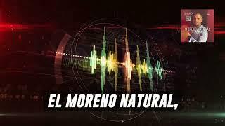 Espinoza Paz - MORENO NATURAL Video Lyric